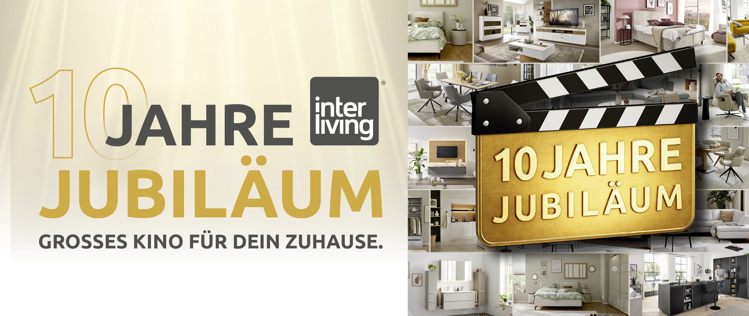 Interliving 10-jähriges Jubiläum, Filmklappe, moderne Wohnräume, Text: Großes Kino für dein Zuhause...